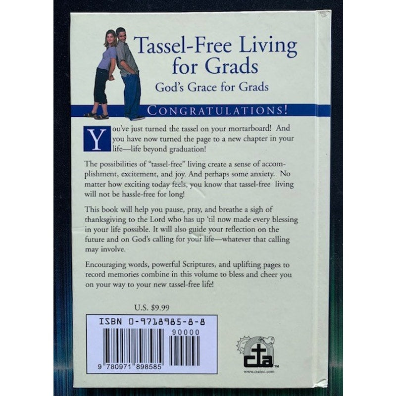 Tassel-Free Living for Grads by Tim Wesemann