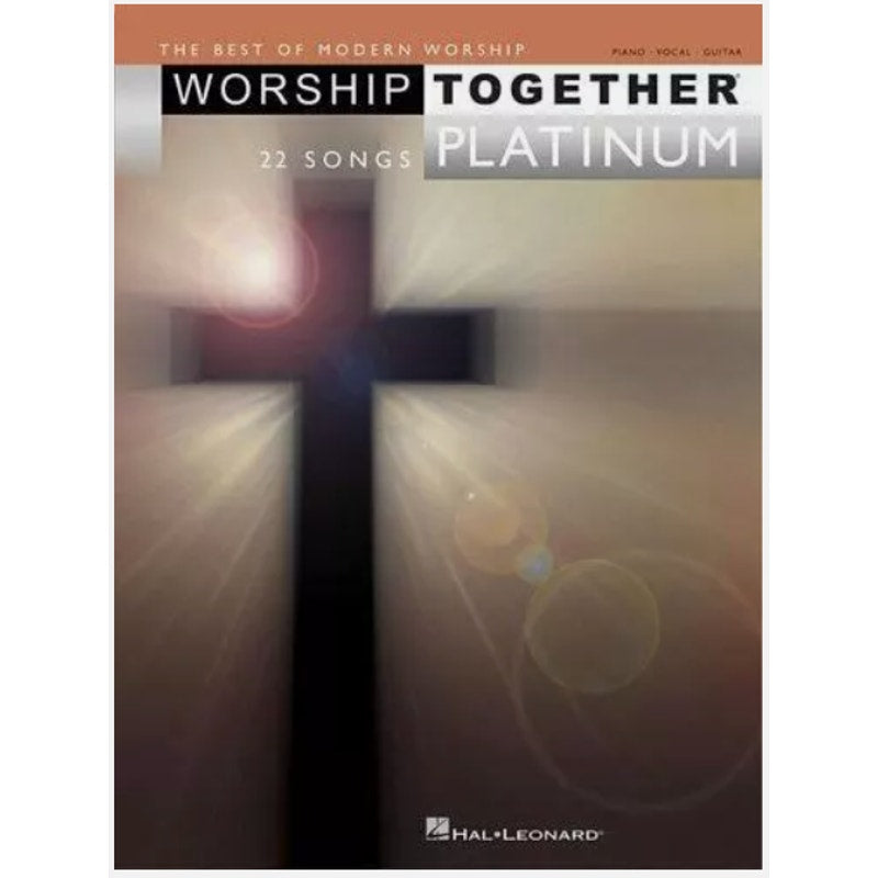 WorshipTogether Platinum : The Best of Modern Worship by Hal Leonard Corp. Staff