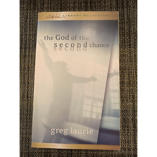 The God of the Second Chance