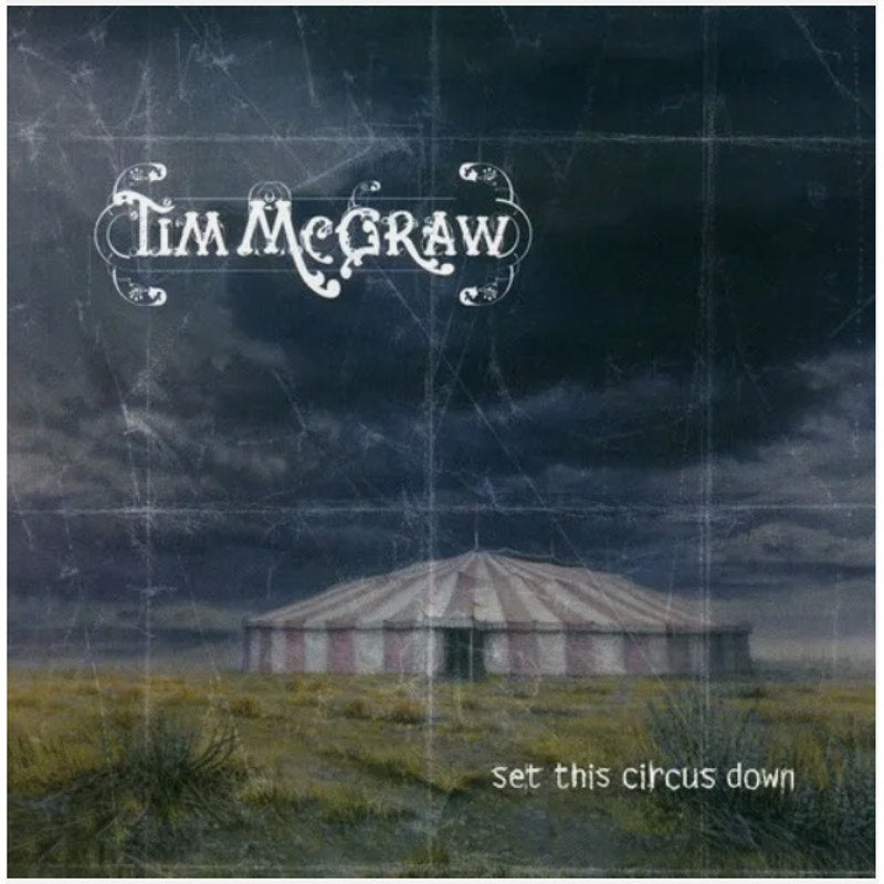 Set This Circus Down by Tim McGraw (CD, 2001)