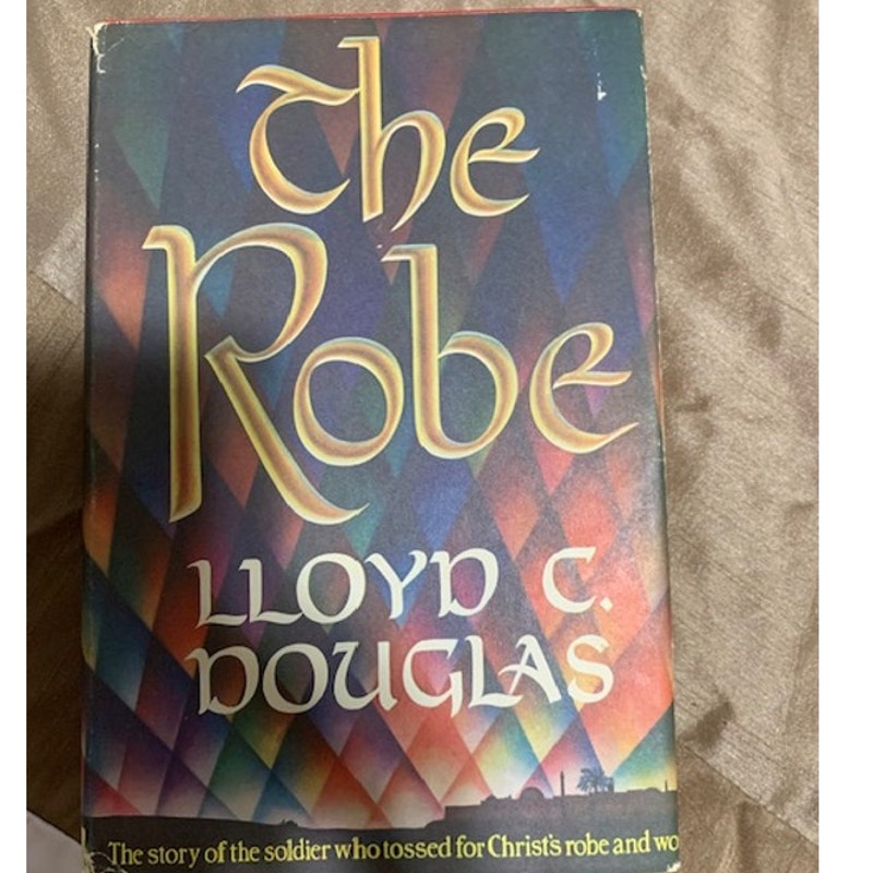 The Robe by Lloyd C. Douglas