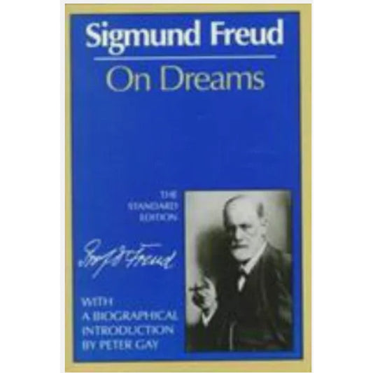 Complete Psychological Works of Sigmund Freud Ser.: On Dreams by James Strachey,