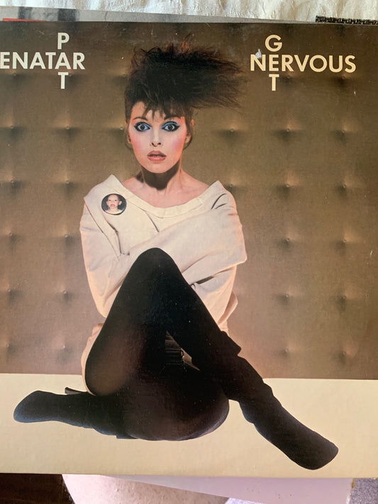 Pat Benatar get nervous LP